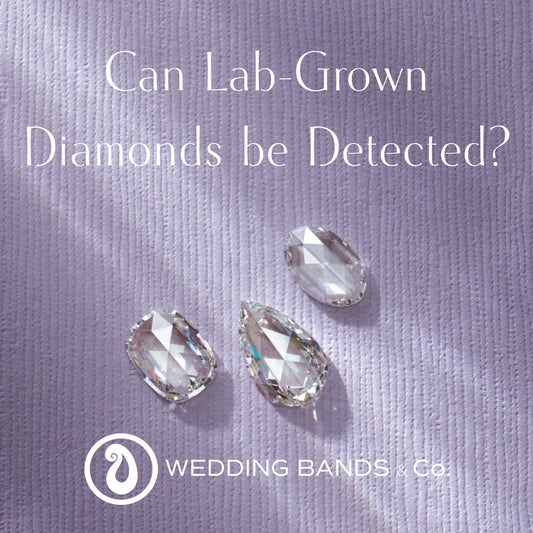 Can Lab-Grown Diamonds Be Detected