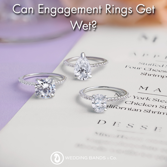 Can Engagement Rings Get Wet?