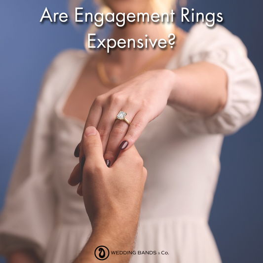 Are Engagement Rings Expensive?