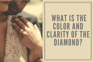 The Color And The Clarity Of The Diamond